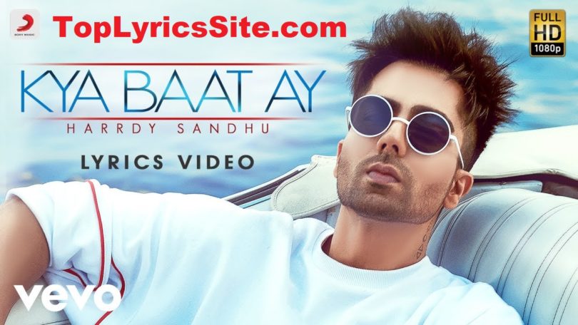 kya baat hai song lyrics in hindi