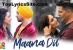 Maana Dil Lyrics