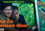 Bhar De Hamaara Glass Lyrics