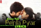 Pehla Pyar Lyrics