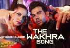 The Wakhra Song Lyrics