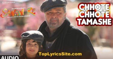 Chhote Chhote Tamashe Lyrics