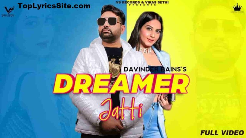 Dreamer Jatti Lyrics