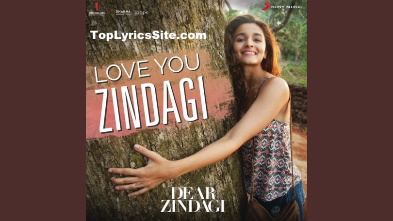 Love You Zindagi Lyrics