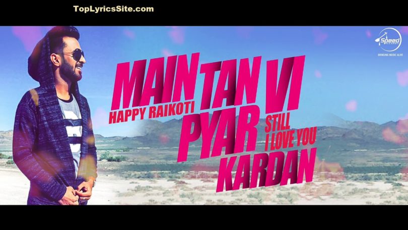 Main Tan Vi Pyar Kardan Lyrics
