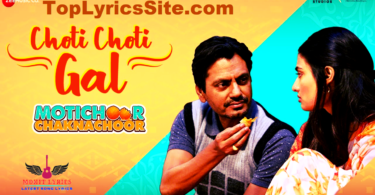 Choti Choti Gal Lyrics
