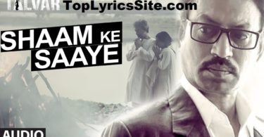 Shaam Ke Saaye Lyrics
