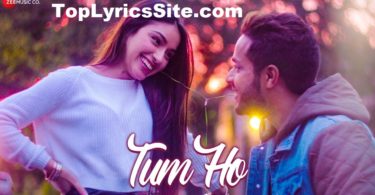 Tum Ho Lyrics