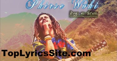 Phirse Wohi Lyrics