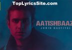 Aatishbaazi Lyrics