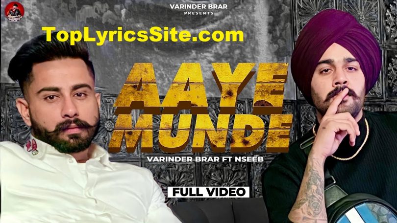 Aaye Munde Lyrics
