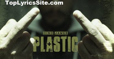 Plastic Lyrics