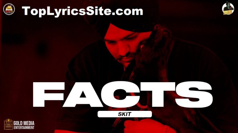 Facts (SKIT) Lyrics