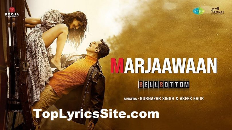 Marjaawaan Lyrics
