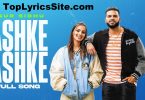 Ashke Ashke Lyrics