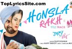 Honsla Rakh Lyrics