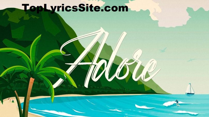 Adore Lyrics