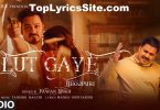 Lut Gaye (Bhojpuri) Lyrics