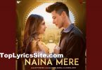 Naina Mere Lyrics