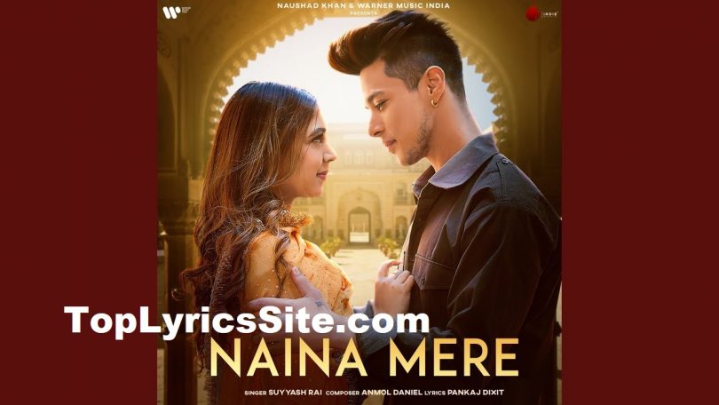Naina Mere Lyrics