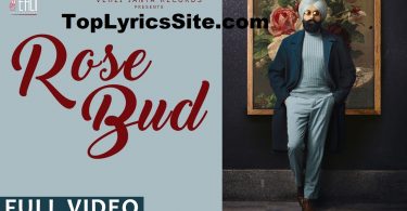 Rose Bud Lyrics