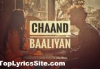 Chaand Baaliyan Lyrics