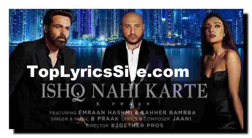 Ishq Nahi Karte Lyrics