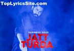Jatt Turda Lyrics