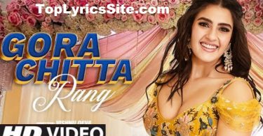 Gora Chitta Rang Lyrics