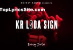 KR L$da Sign Lyrics